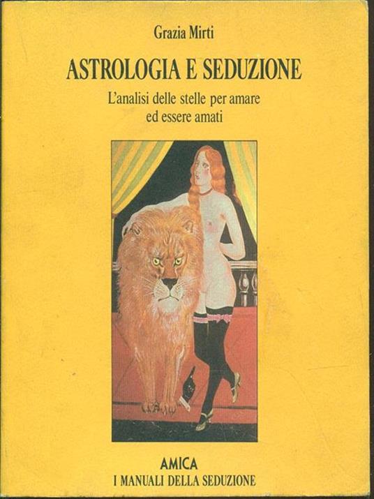 Astrologia e seduzione - Grazia Mirti - copertina