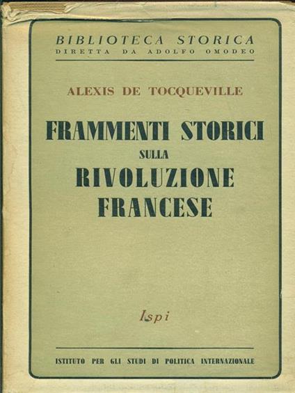Frammenti storici sulla rivoluzione francese - Alexis de Tocqueville - copertina