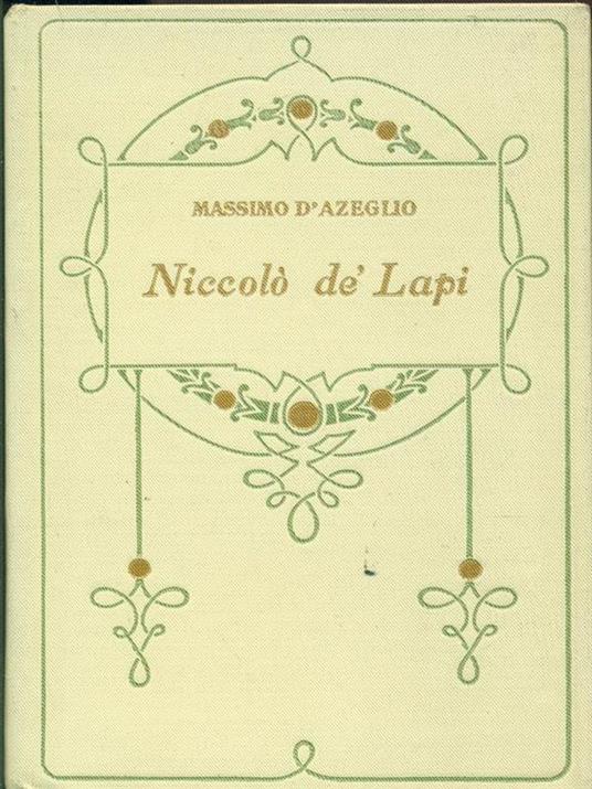 Niccolò de' Lapi- I Palleschi e i Piagnoni - Massimo D'Azeglio - copertina