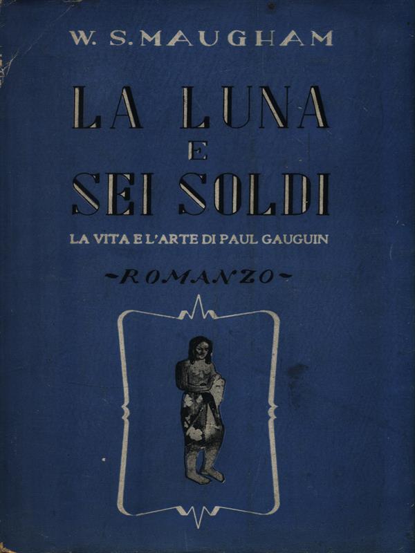 La luna e sei soldi