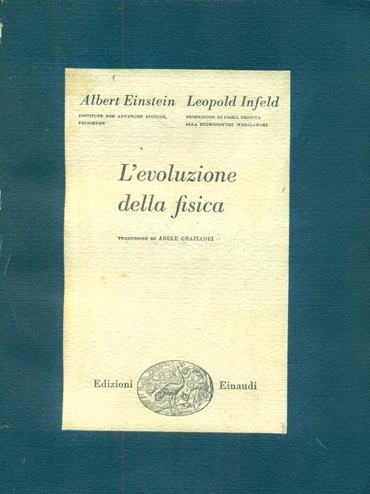 L' evoluzione della fisica - Albert Einstein - copertina