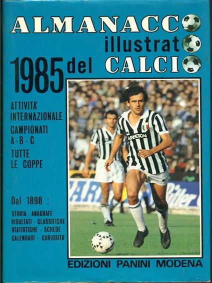 Almanacco illustrato del calcio 1985 - Arrigo Beltrami - copertina
