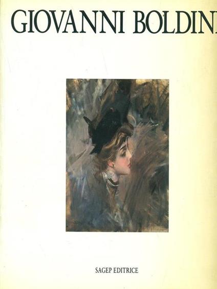Giovanni Boldini olii, disegni, incisioni - copertina