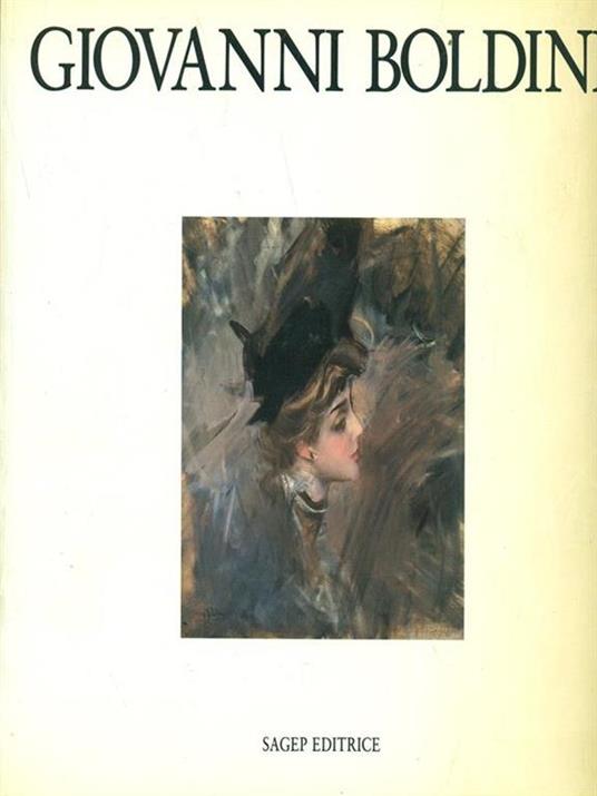 Giovanni Boldini olii, disegni, incisioni - copertina