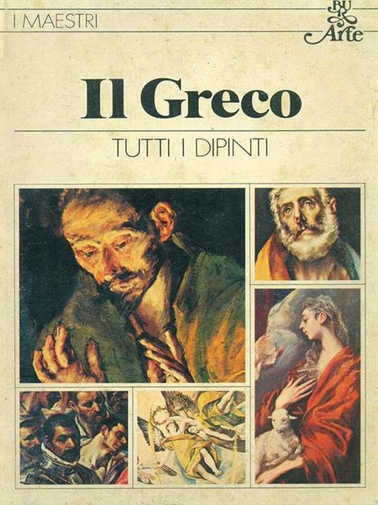 Il greco. Tutti i dipinti - Edi Baccheschi - copertina