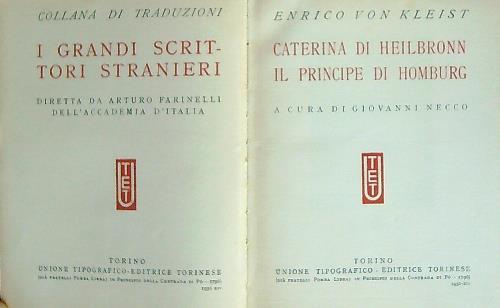 Caterina di Heilbronn. Il principe di Homburg