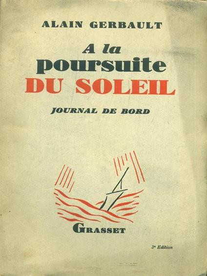 A la poursuite du soleil - Alain Gerbault - copertina