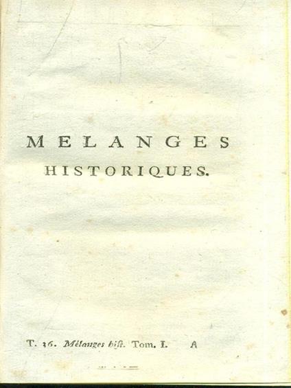 Melanges Historiques Vol. 1-2-3 - Voltaire - copertina