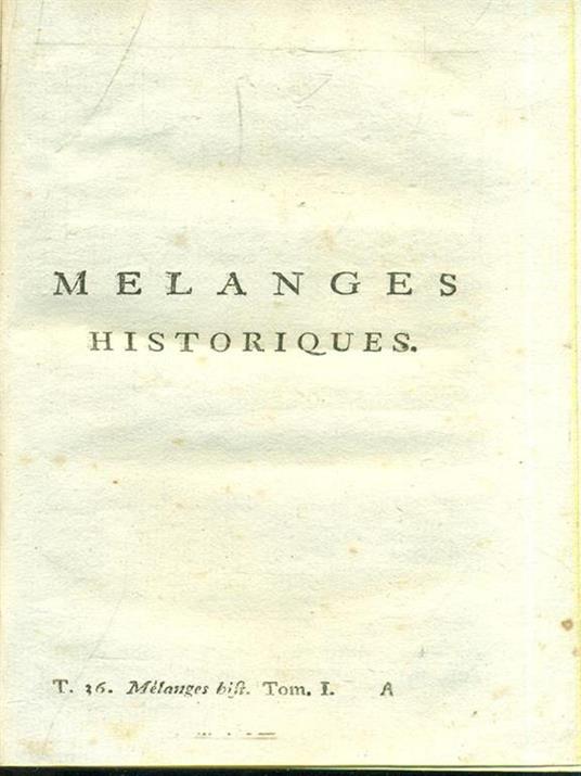 Melanges Historiques Vol. 1-2-3 - Voltaire - copertina