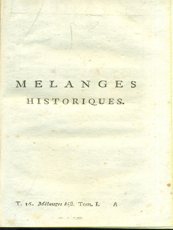 Melanges Historiques Vol. 1-2-3
