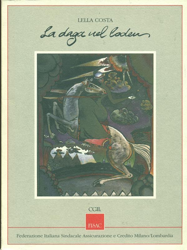 La daga nel loden di: Lella Costa