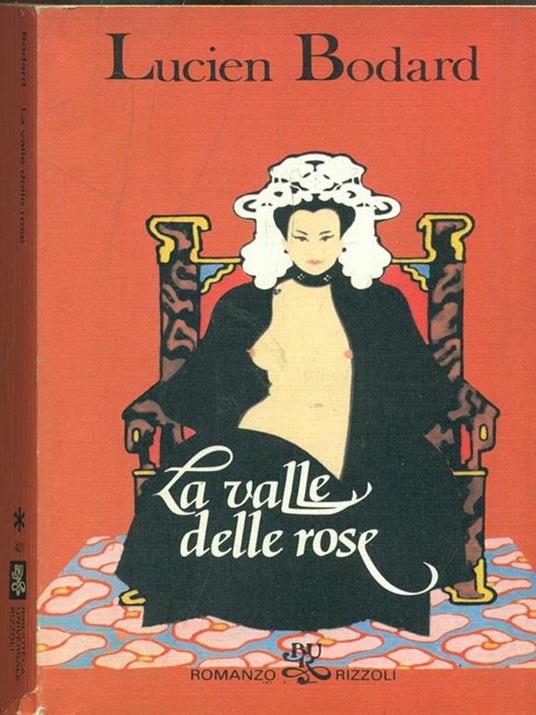 La valle delle rose - Lucien Bodard - copertina