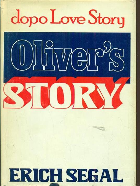 Oliver's story - Erich Segal - copertina