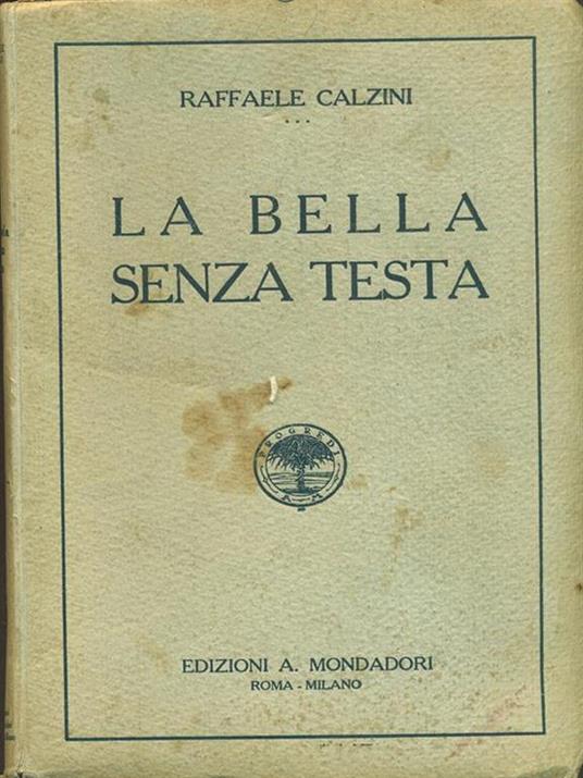 La bella senza testa - Raffaele Calzini - copertina
