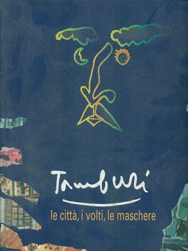 Orfeo Tamburi le citta i volti le maschere