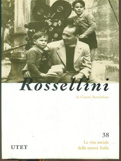 Roberto Rossellini - Gianni Rondolino - copertina