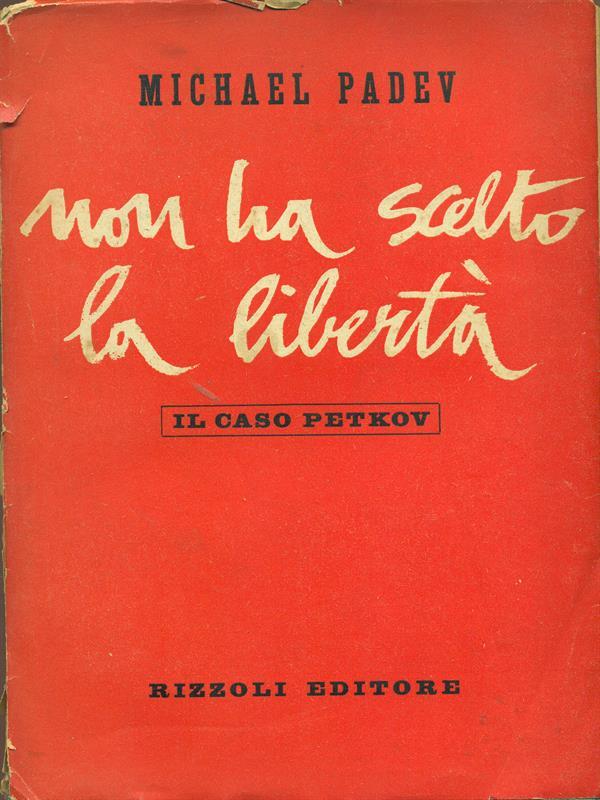 Non ha scelto la libertà