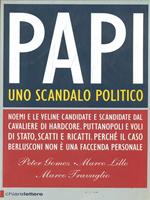 Papi uno scandalo politico