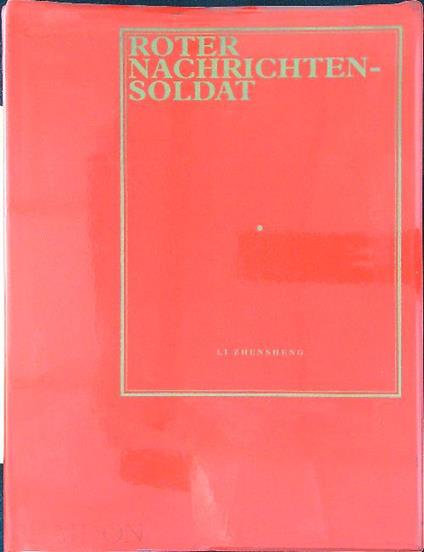 Roter Nachrichtensoldat - copertina