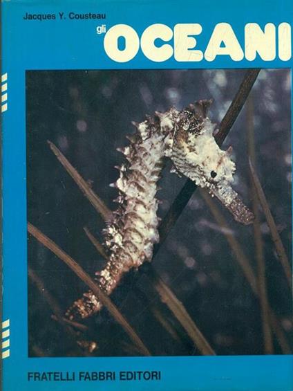 Gli Oceani. Vol. 4 - Jacques Y. Cousteau - copertina