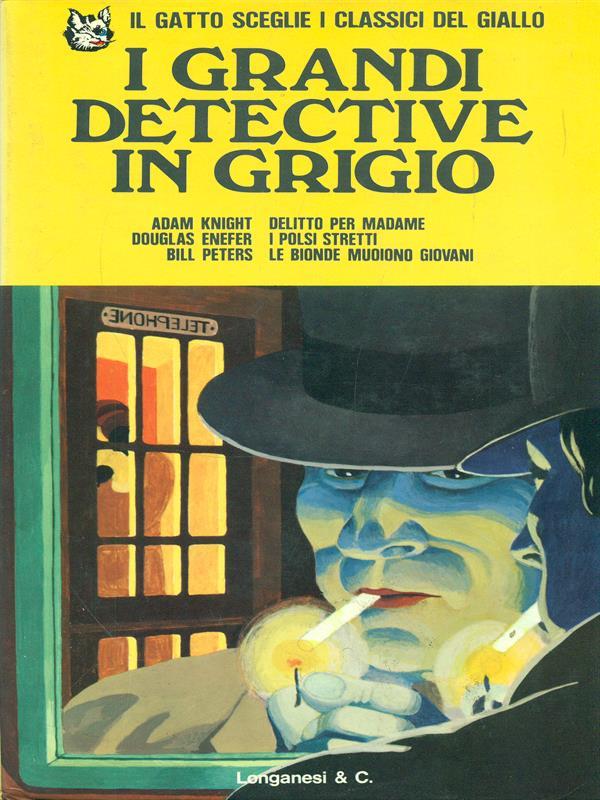 I grandi detective in grigio
