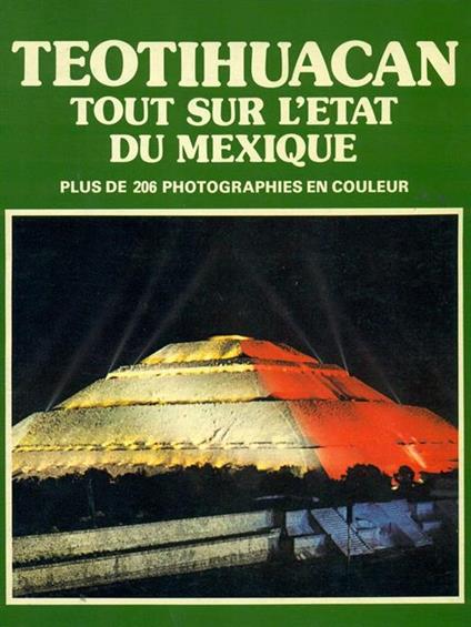 Teotihuacan tour sur l'etat du Mexique - M. Wiesenthal,F. Monfort - copertina