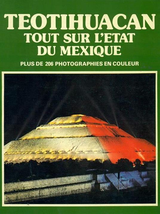 Teotihuacan tour sur l'etat du Mexique - M. Wiesenthal,F. Monfort - copertina