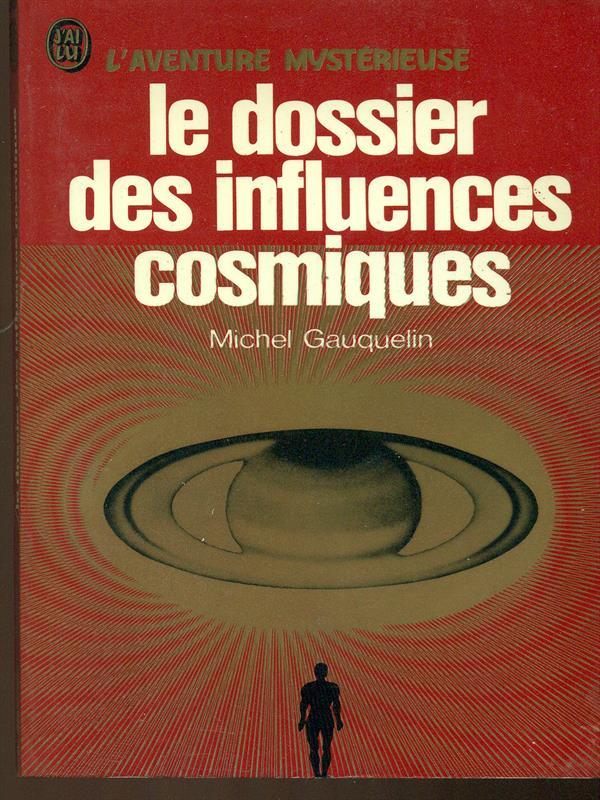 Le dossier des influences cosmiques