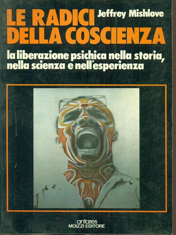 Le radici della coscienza