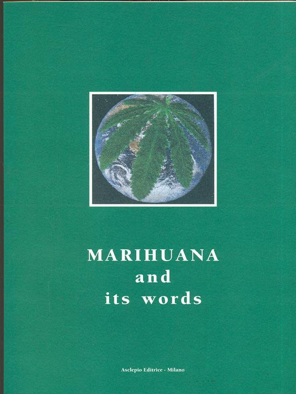 Marihuana and its words