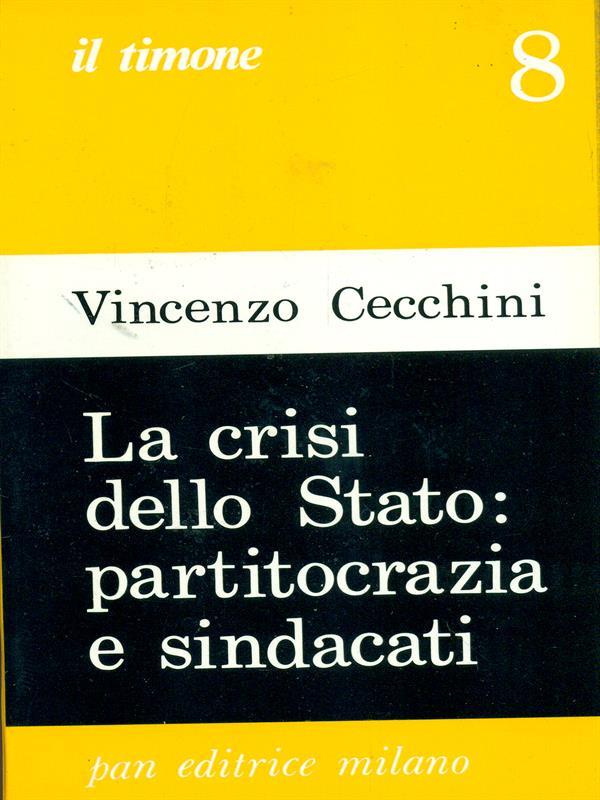 La crisi dello Stato: partitocrazia e sindacati