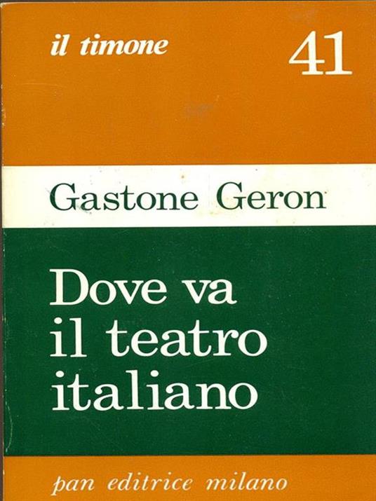 Dove va il teatro italiano - Gastone Geron - copertina