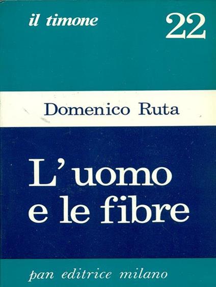 L' uomo e le fibre - Domenico Ruta - copertina