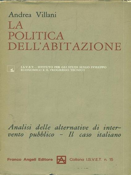 La politica dell'abitazione - Andrea Villani - copertina