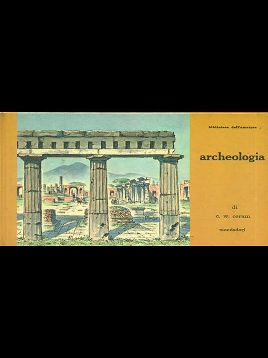 Archeologia - C. W. Ceram - copertina
