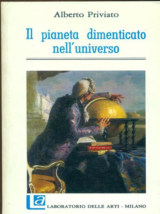 Il pianeta dimenticato nell'universo - Alberto Priviato - copertina