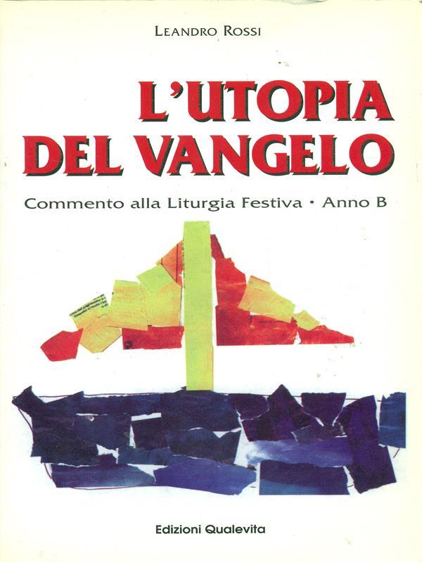 L' utopia del Vangelo