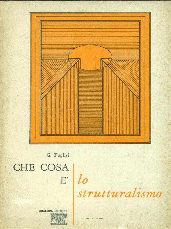 Che cosa è lo strutturalismo