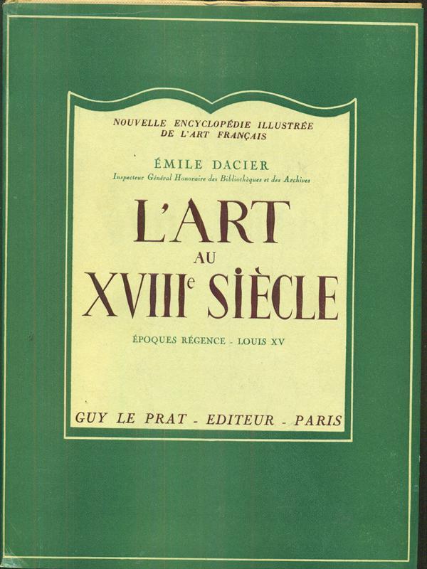 L' art au XVIII siecle en France