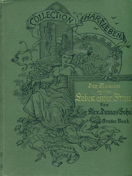 Der Roman aus dem Seben einer Frau. Vol. I - Alexandre (figlio) Dumas - copertina