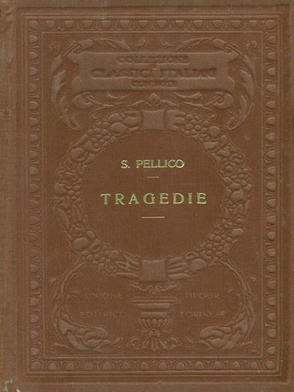 Tragedie - Silvio Pellico - copertina