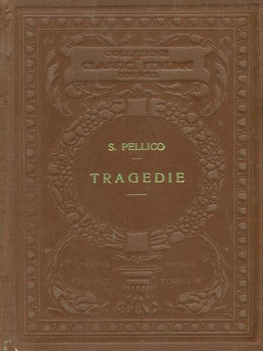 Tragedie - Silvio Pellico - copertina