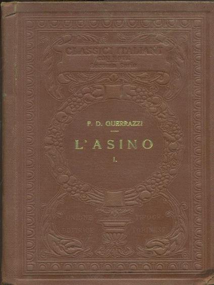 L' asino. Vol. 42767 - Francesco Domenico Guerrazzi - copertina