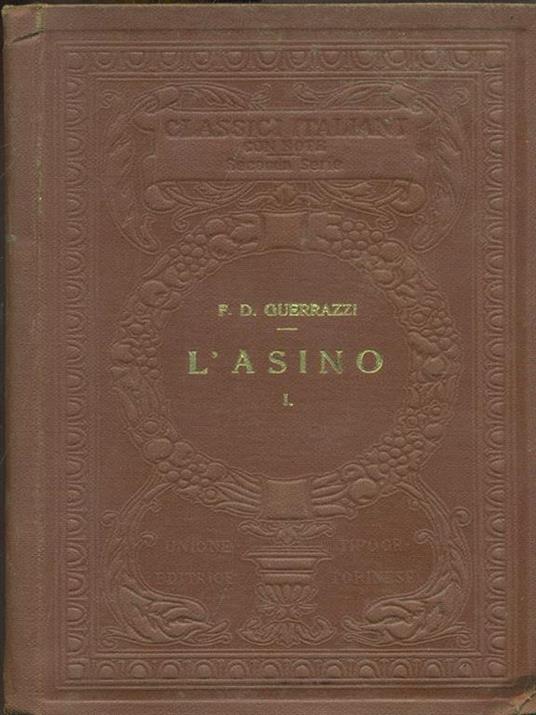 L' asino. Vol. 42767 - Francesco Domenico Guerrazzi - copertina