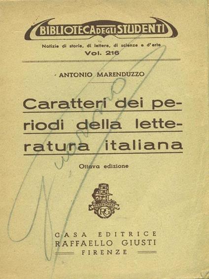 Caratteri dei periodi della letteratura italiana - Antonio Merenduzzo - copertina