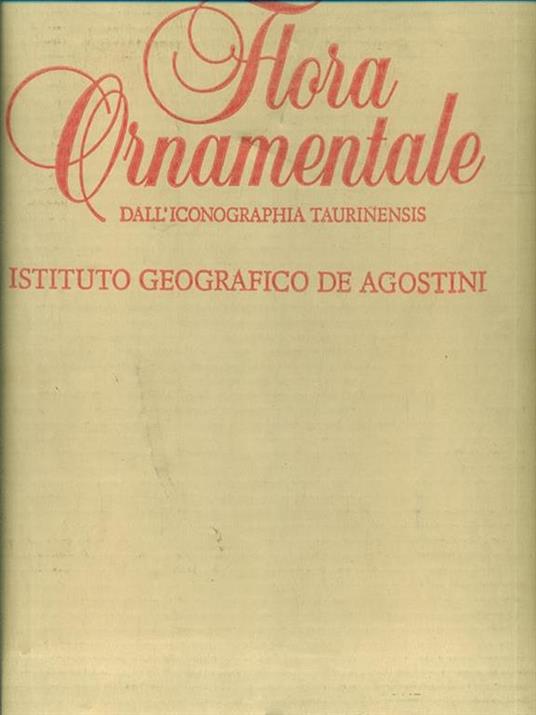 Flora ornamentale dall'Iconographia Taurinensis - Franco Montacchini,G. Forneris - copertina