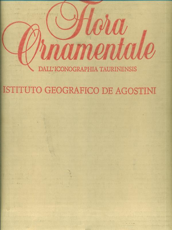 Flora ornamentale dall'Iconographia Taurinensis