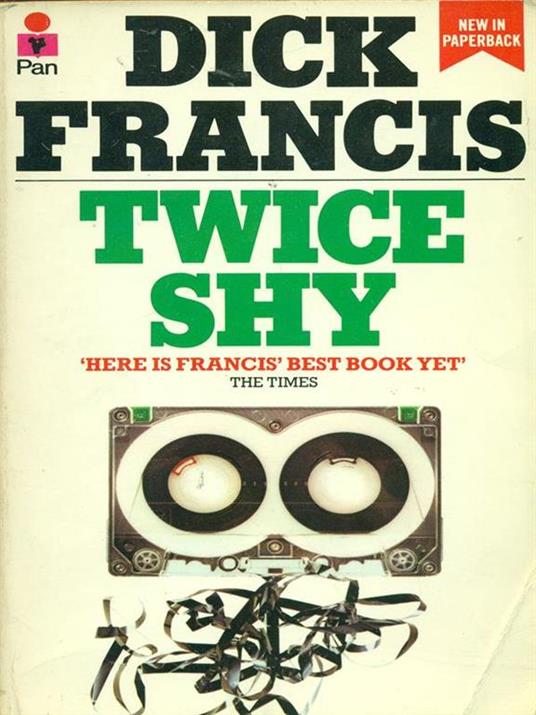 Twice shy - Dick Francis - copertina