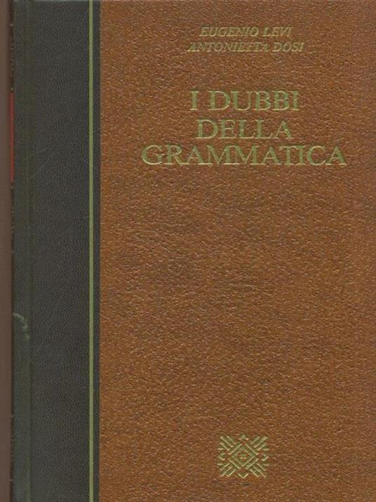 I dubbi della grammatica - Eugenio Levi - copertina