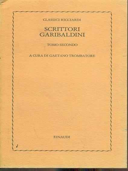 Scrittori garibaldini tomo secondo - copertina
